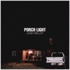 Porch Light - Single