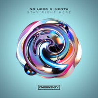 Stay Right Here - Single - No Hero & Menta