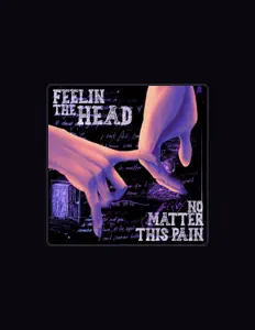 收听 Feelin The Head、观看音乐视频、阅读小传、查看巡演日期等 ！