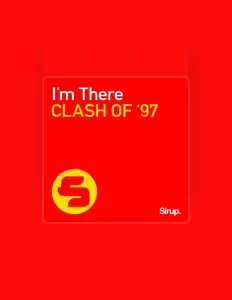 聆聽 Clash of '97、觀看音樂影片、閱讀小傳、查看巡演日期等！