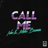 Stream & download Call Me - Single