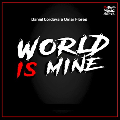 World Is Mine - Single