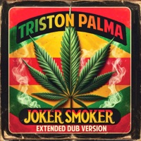 Joker Smoker (Re-Recorded) [Extended Dub Version] - Single - Triston Palma