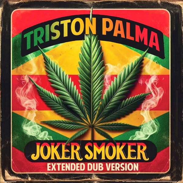 Joker Smoker (Re-Recorded) [Extended Dub Version] - Single