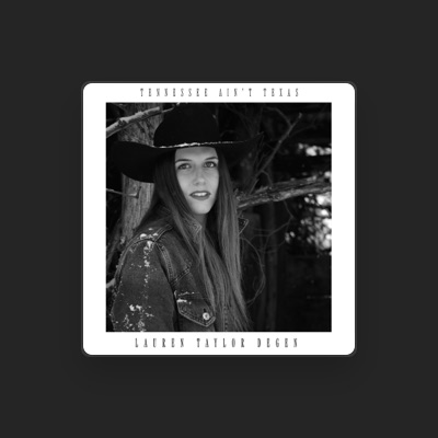 Listen to Lauren Taylor Degen, watch music videos, read bio, see tour dates & more!