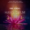 Dreaming Hang Drum