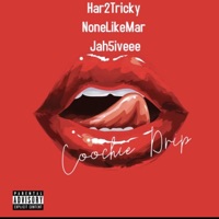 Coochie Drip (feat. NoneLikeMar & Jah5iveee) - Single - Har2Tricky