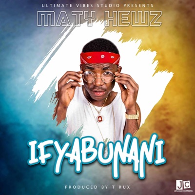 Ifyabunani - Single