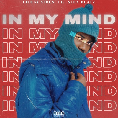In My Mind (feat. Slex-beatz) - Single