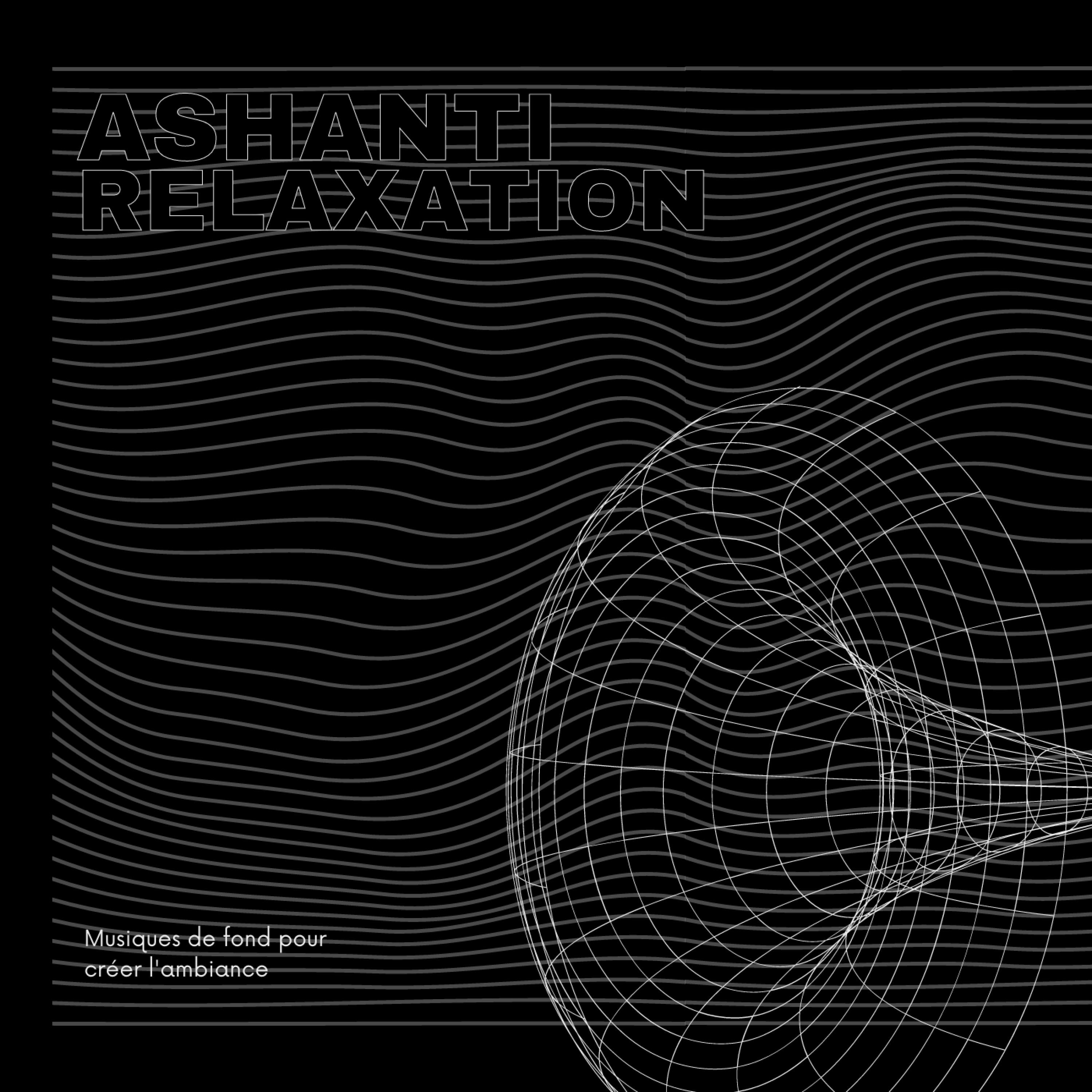 Ashanti Relaxation