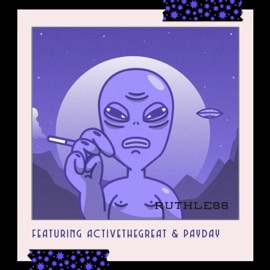 Ruthless (feat. Activethegreat & $payDay) Luiii