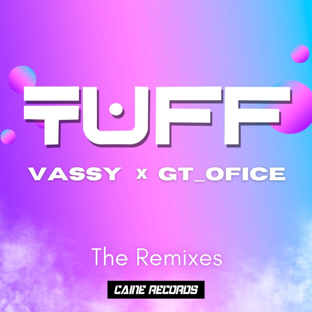Обложка альбома «TUFF (Sammy Porter Remix) - Single» — VASSY & GT_Ofice