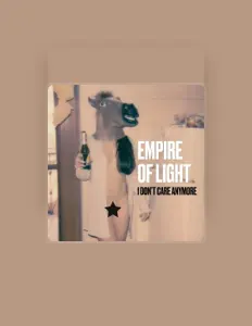 Ouça Empire of Light, assista a videoclipes, leia a biografia, veja as datas das turnês e mais!