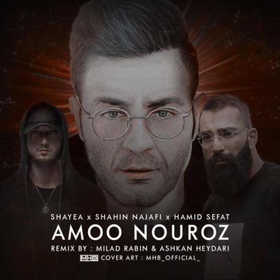 milad rabin-ashkan heidari - Amoo Noroz