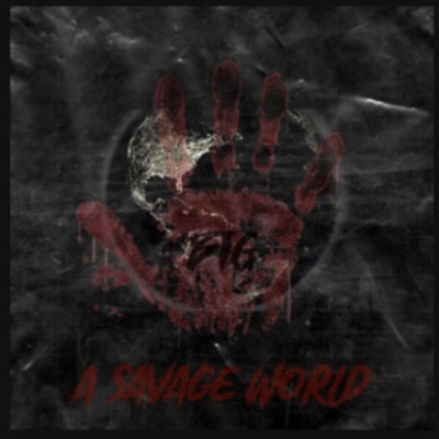 A Savage World