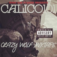 Crazy Wolf Mixtape - Calico101