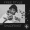 Free Style - Shaqfrxst lyrics