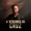 A Vergonha da Cruz - Single