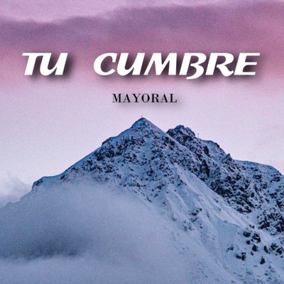 Tu Cumbre - Single