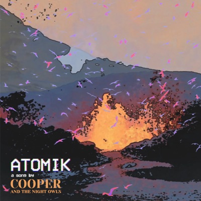 Atomik - Cooper and the night owls