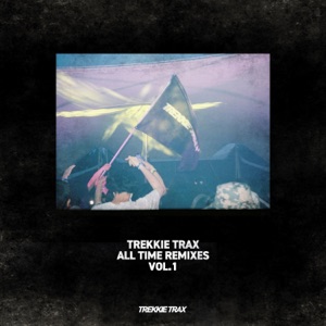 TREKKIE TRAX ALL TIME REMIXES Vol.1 - Single