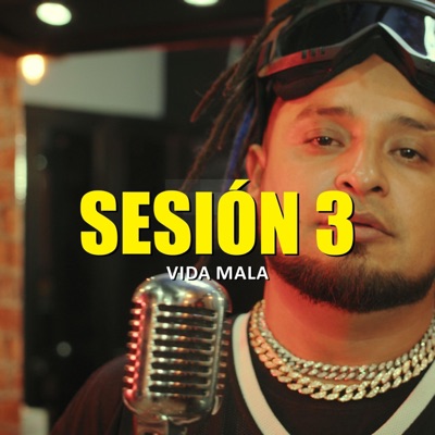 Vida mala (Sesión 3) (feat. Señor f) - Single