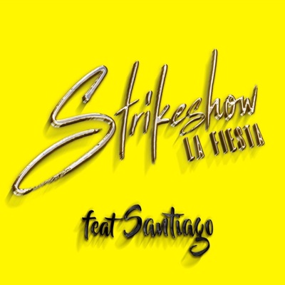 LA FIESTA (feat. Santiago) - Single