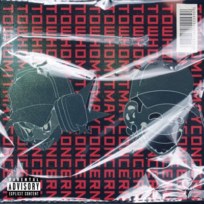 To Whom It May Concern (feat. Bxnes) - Single