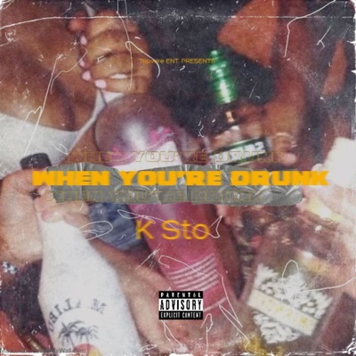 When You're Drunk - Single