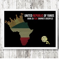 United Republic of Yanos - Single - ARAK ZA & DaVinci's Disciples