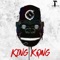 King Kong (feat. TenTation & D3 GVNG) - GzPevoni lyrics