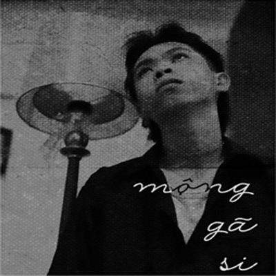 Mộng Gã Si - Single