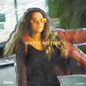 Waste No Time artwork