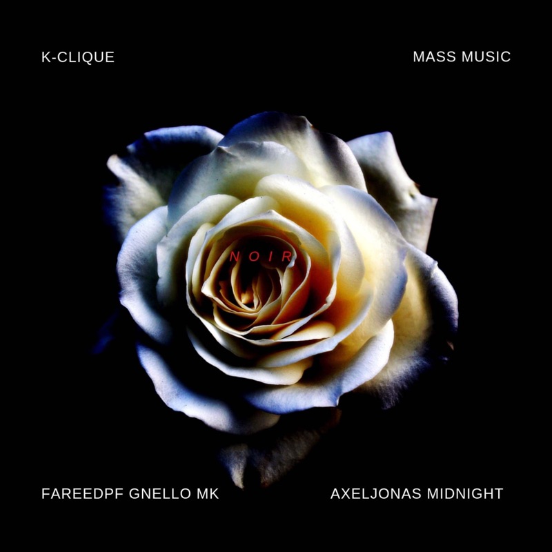 Noir (feat. Axel Jonas & IYB Midnight) - K-Clique: Song