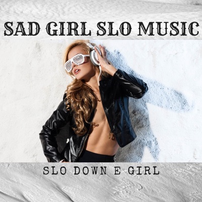 Sad Girl Slo Music, SloVerb & Slow Down E Girl - Silence Cover Marshmello - Slowed - Reverb + Rain