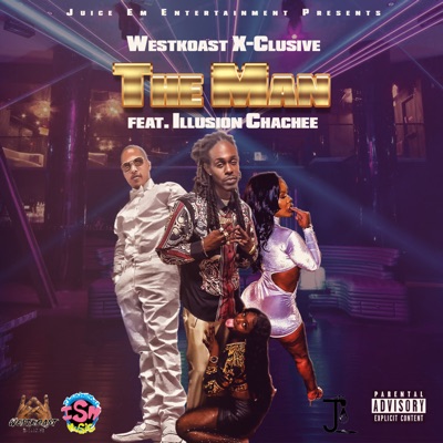 The Man (feat. Illusion Chachee) - Single