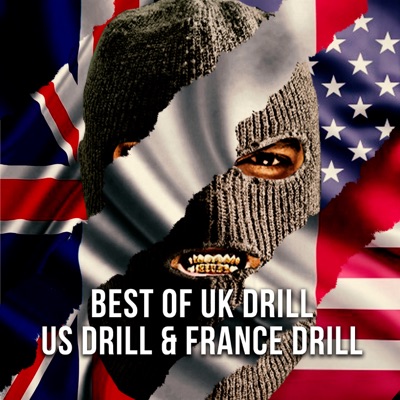 Best Of Uk Drill, Us Drill & France Drill - EP