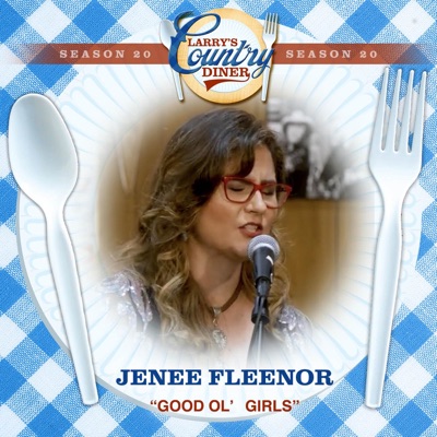 Good Ol' Girls (Larry's Country Diner Season 20) - Single
