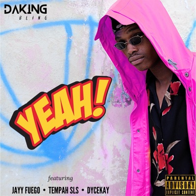 Yeah (feat. Jayy fuego, Tempah SLS & Dycekay) - Single