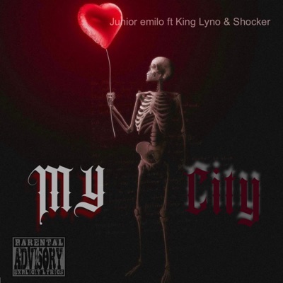 My City (feat. King Lyno & Shocker) - Single