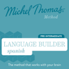 Language Builder Spanish (Michel Thomas Method) - Full course - Michel Thomas