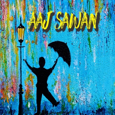 Aaj Sawan - Single