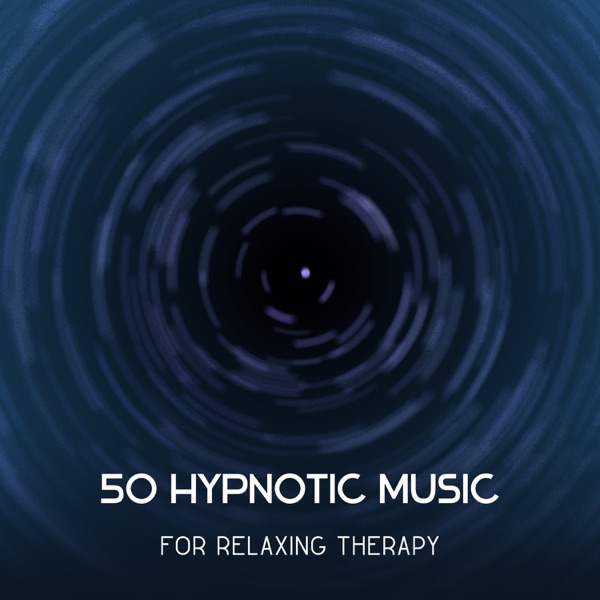 50 Hypnotic Music for Relaxing Therapy – Self Awareness, Natural Treatment, Ultimate Relaxation, Healing Nature Sounds, Calm Down Your Mind, Sleep Meditation