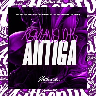 Romano das Antiga (feat. MC GW, MC Flavinho, DJ RD PR & DJ VTR DIVULGA) - Single