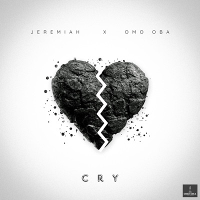 Cry (feat. Omo Oba) - Single
