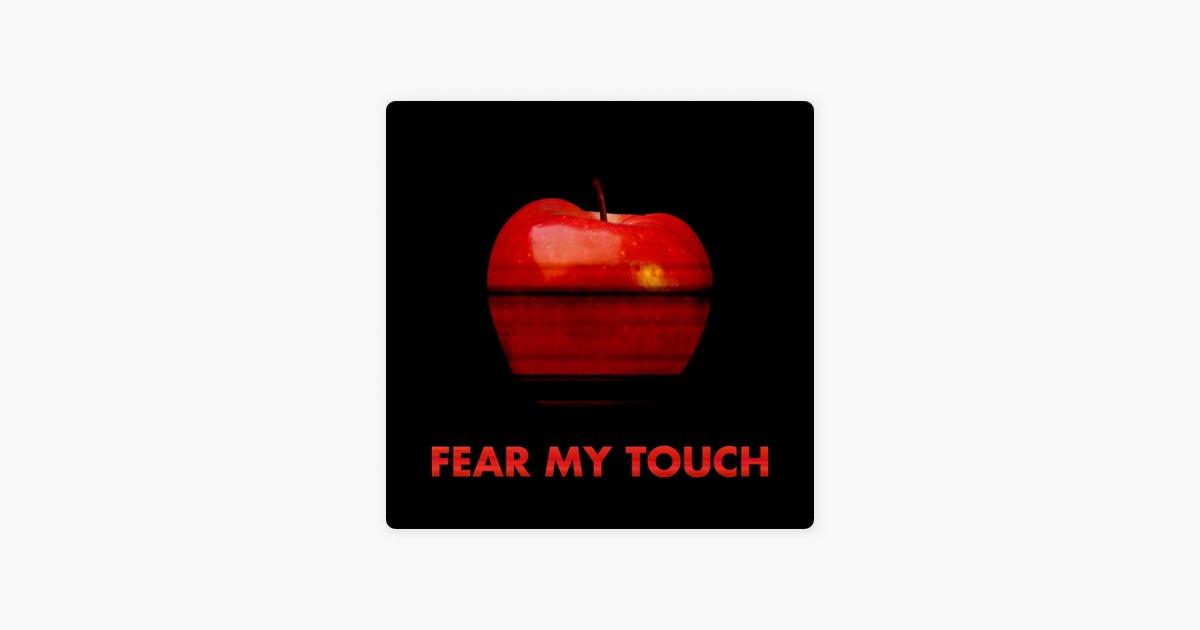 ‎Fear My Touch (Death Note) (feat. McGwire) Titel von Rustage Apple