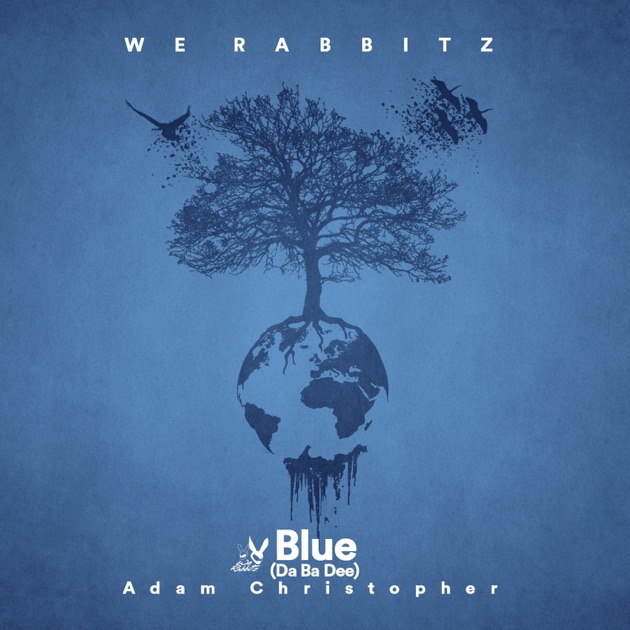 4*兎様 Blue song with Blue poppies CD Blue (Da Ba Dee) - Single - Album by We Rabbitz & Adam