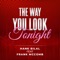 The Way You Look Tonight (feat. Frank McComb) - Hank Bilal lyrics