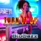 Turn It Up - BluDazz lyrics
