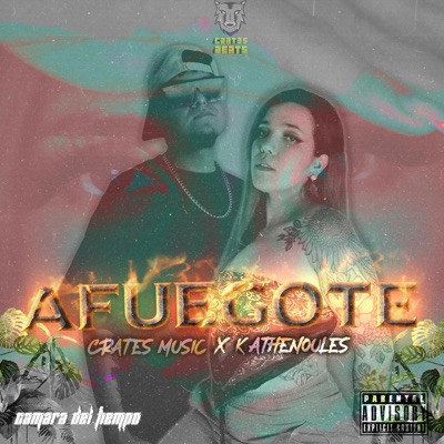 AFUEGOTE (feat. kathenoules) - Single